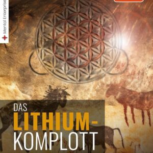 Das Lithium-Komplott