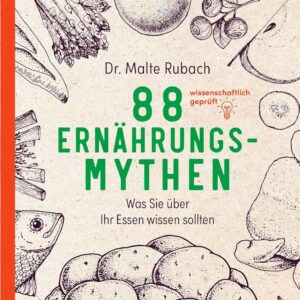 88 Ernährungs-Mythen