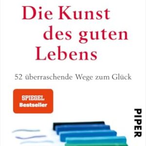 Kunst des guten Lebens
